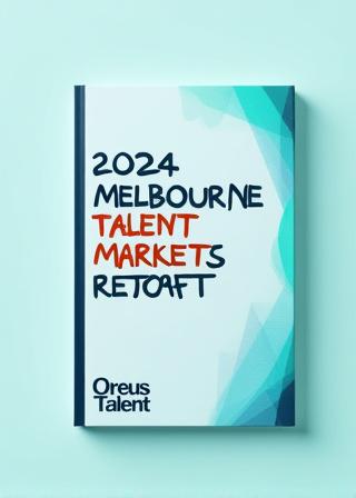 Cover of the 2024 Melbourne Talent Market Report